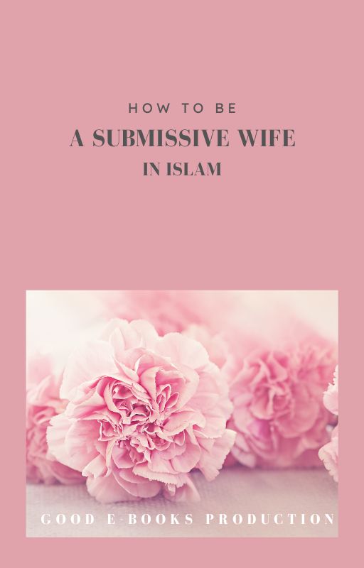 How to be a Submissive Wife