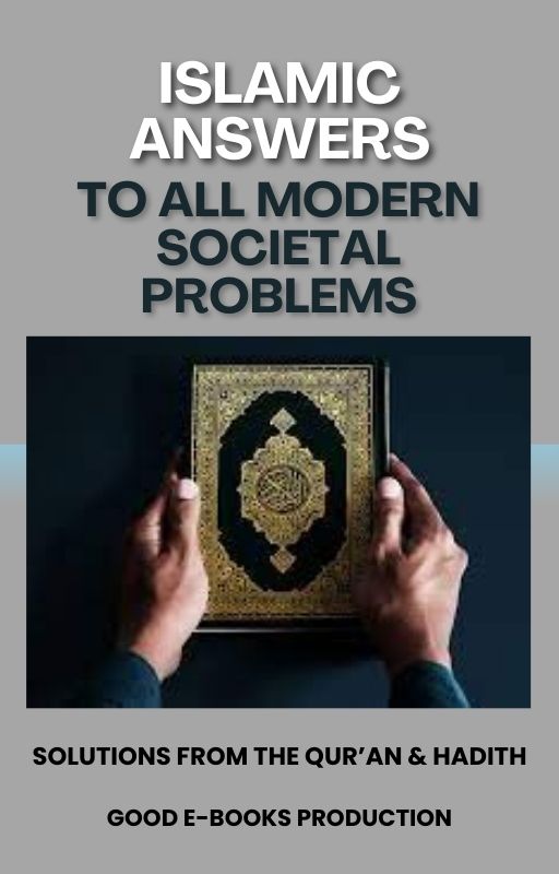 E-book: Islamic Answers to All Modern Societal Problems